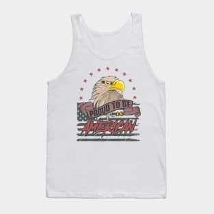 4th of July, Independence Day, Proud To Be An American Tank Top